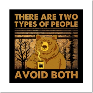Bear coffee There are two types of people avoid both tshirt vintage funny gift t-shirt Posters and Art